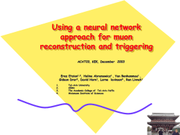 Using a neural network approach for muon reconstruction and