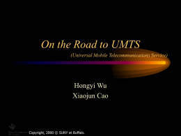 On the Road to UMTS