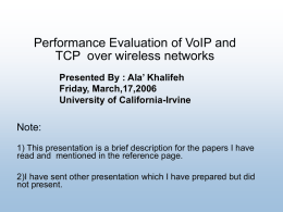 Performance Evaluation of VoIP and TCP over wireless networks