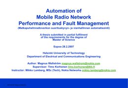 Automation of Mobile Radio Network Performance and Fault