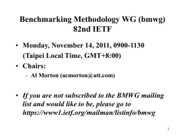 Benchmarking Methodology WG (bmwg) IETF-82