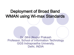 Deployment of Broad Band WMAN using Wi-max Standards