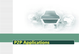 P2P Applications - rishiheerasing.net
