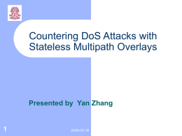 Countering Dos Attacks with Stateless Multipath Overlays