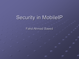 Security in MobileIP, F.A. Saeed