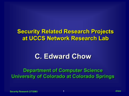 Security Related Research Projects at UCCS Netwrok