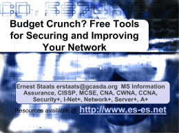 Budget Crunch? Free Tools for Securing and Improving the Network