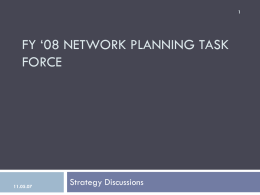 Fy `08 NETWORK PLANNING TASK FORCE