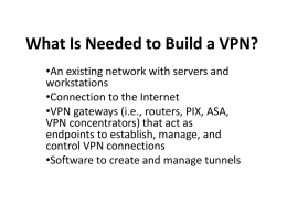 What Is Needed to Build a VPN?