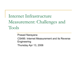 Internet Infrastructure Measurement: Challenges and Tools