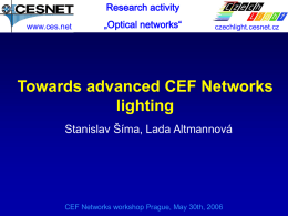 Towards advanced CEF Networks lighting - CzechLight