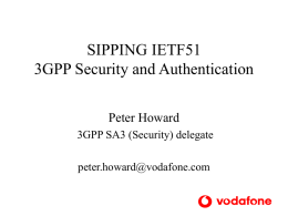 SIPPING IETF51: 3GPP Security and Authentication