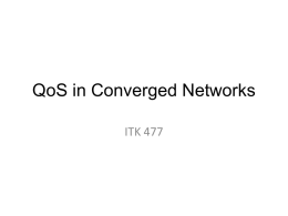 QoS in Converged Networks - School of Information Technology