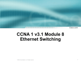 CCNA 1 Module 7 Ethernet Topologies