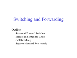 Switching and Forwarding