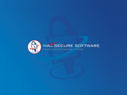 Company Presentation - Max Secure Software