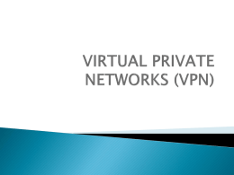 VIRTUAL PRIVATE NETWORKS (VPN) - elista:.