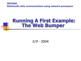 INF5060: Multimedia data communication using network processors