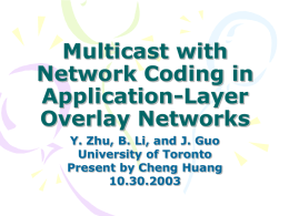 Multicast with Network Coding in Application