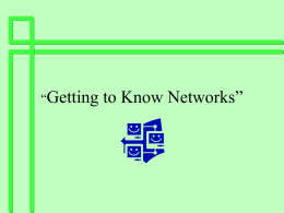 Getting To Know Networks