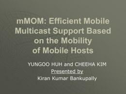 mMOM: Efficient Mobile Multicast Support Based on the Mobility of
