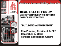 “BUILDING AUTOMATION” Ron Zimmer, President & CEO