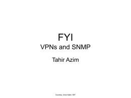 Intro to VPNs and SNMP