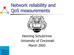 Network reliability and QoS measurements