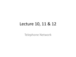 Telephone Network - Dr. Rajiv Srivastava