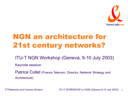 NGN an architecture for 21st century networks?