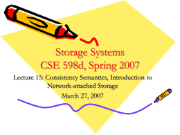 Storage Systems CSE 598D, Spring 2007