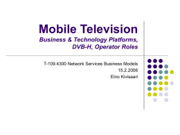 Mobile Television DVB-H, Operator roles