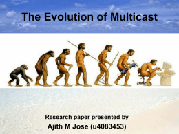 Evolution of Multicasting