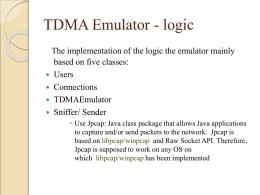 TDMA Emulator First report