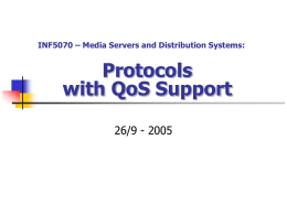 INF5070 – Media Servers and Distribution Systems
