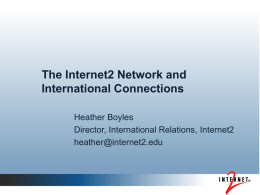 The Internet2 Network and International Connections