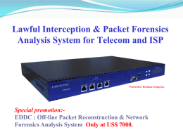 Only $7000 USD - Network Forensics | Lawful Interception