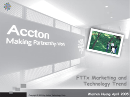 FTTx Marketing and Technology Trend