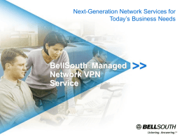 BellSouth® Managed Network VPN Service