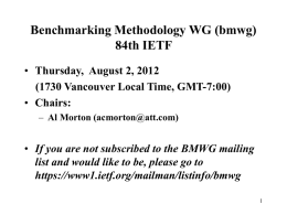 Benchmarking Methodology WG (bmwg) IETF-84