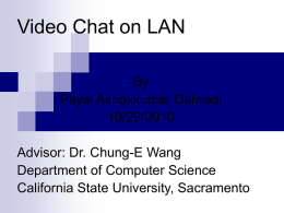 Video Chat on LAN - California State University, Sacramento