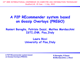 A P2P REcommender system based on Gossip Overlays (PREGO)