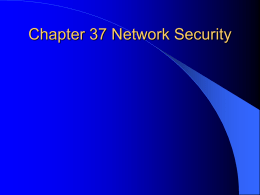 Chapter 37 Network Security
