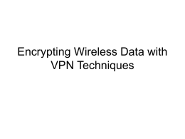 Encrypting Wireless Data with VPN Techniques