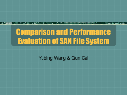 Comparison and Performance Evaluation of SAN File System