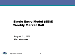 SEM Weekly Market Call