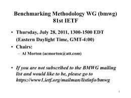Benchmarking Methodology WG (bmwg) IETF-81