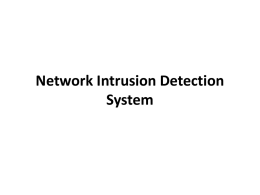 The Need for Intrusion Detection