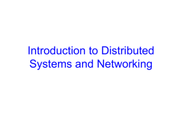 Introduction to Distributed Systems & Networking