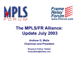The MPLS Forum: Update February 2003